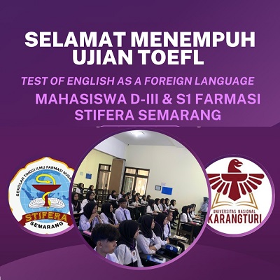 Pentingnya Tes TOEFL bagi Mahasiswa D-III dan S1 Farmasi STIFERA Semarang