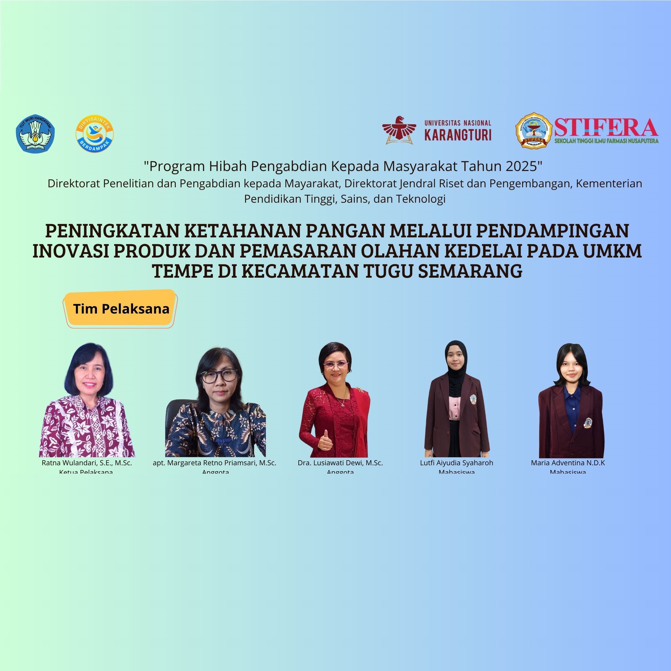 Peningkatan Ketahanan Pangan Melalui Pendampingan Inovasi Produk dan Pemasaran Olahan Kedelai pada UMKM Tahu-Tempe di Tugu Kecamatan Tugu Semarang